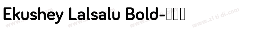 Ekushey Lalsalu Bold字体转换